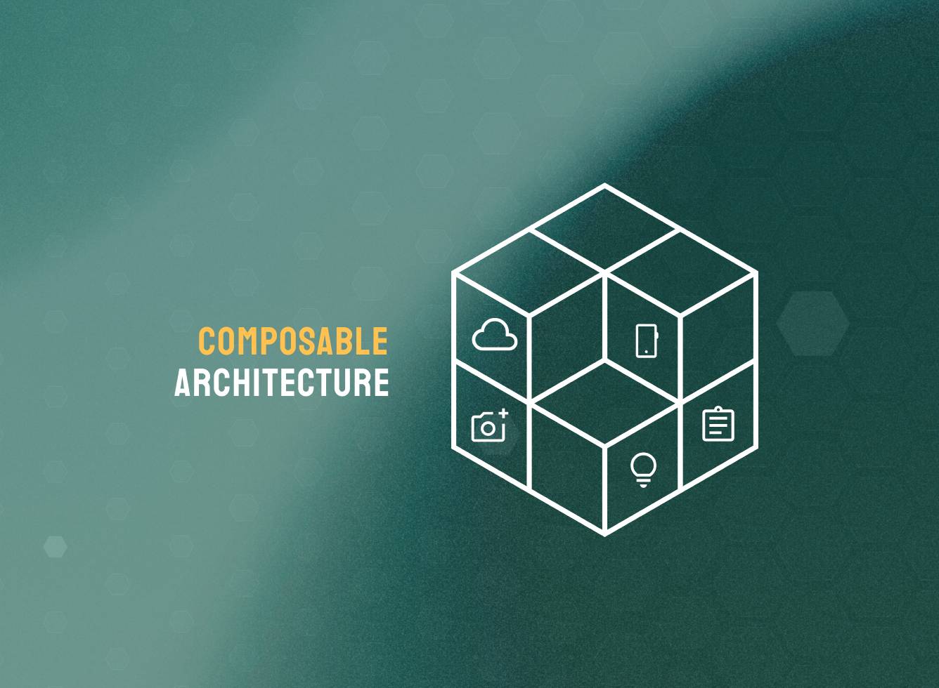 The Basics of Composable Architecture Explained